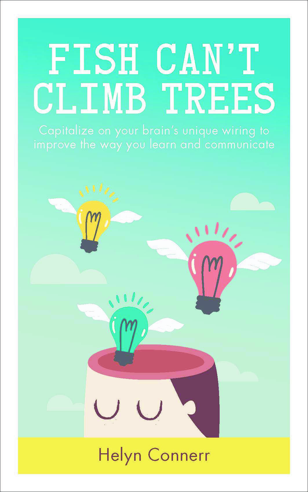 Fish Can’t Climb Trees – Book Review