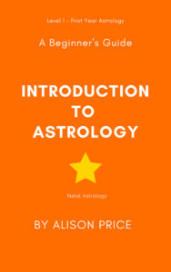 Introduction to Astrology – A beginner’s course workbook – Includes questions and answers by Alison Price