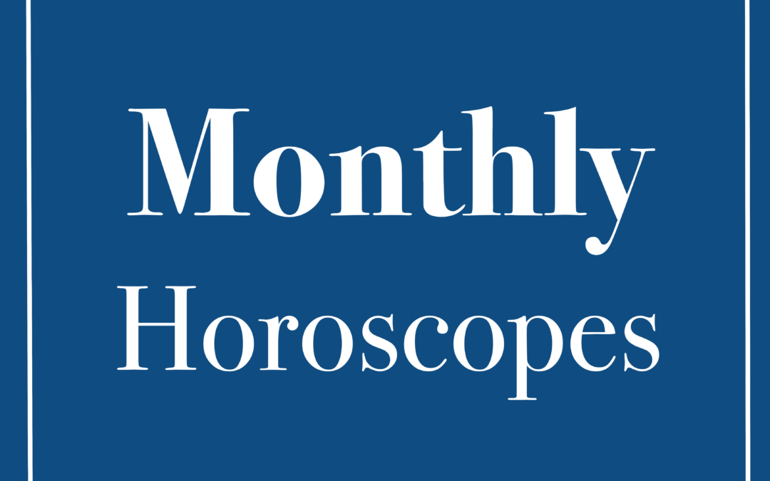 Monthly Horoscopes Overview