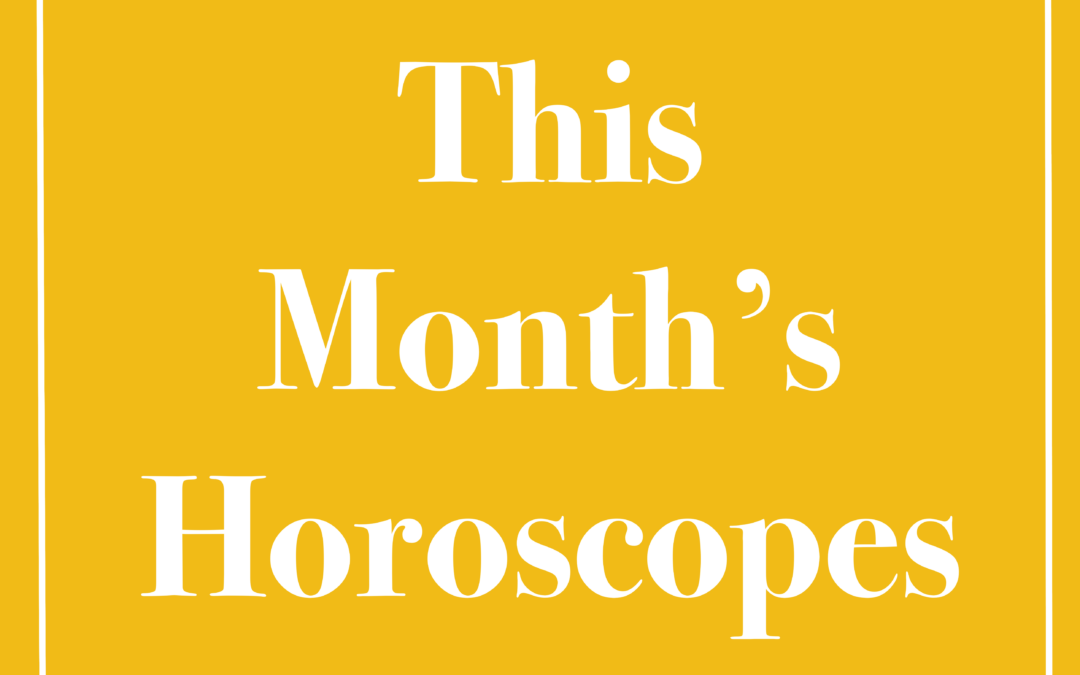 Monthly Horoscopes Overview
