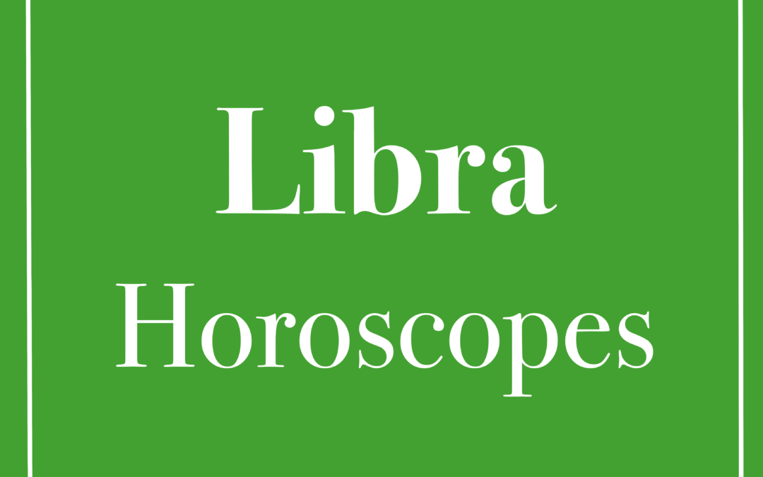 Libra Horoscopes
