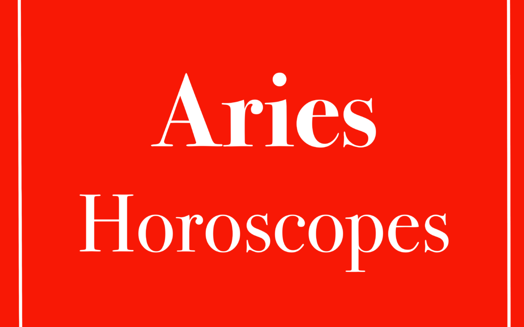Aries Horoscopes