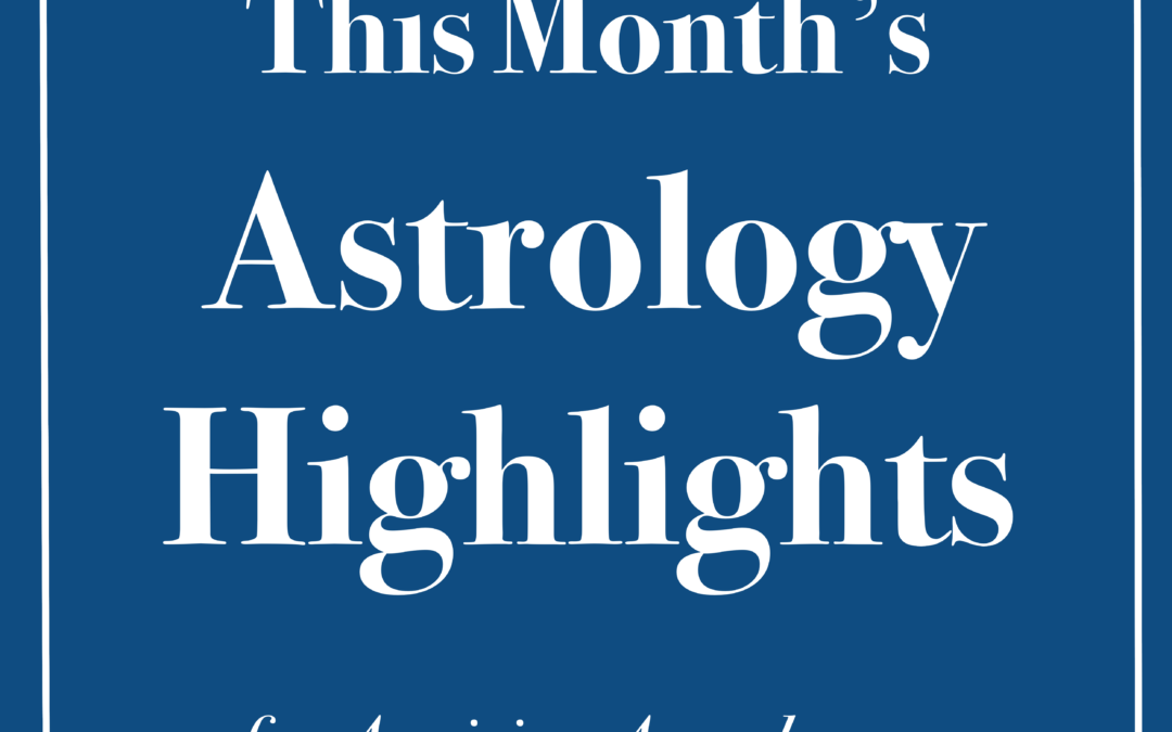 Horoscope Monthly Overview