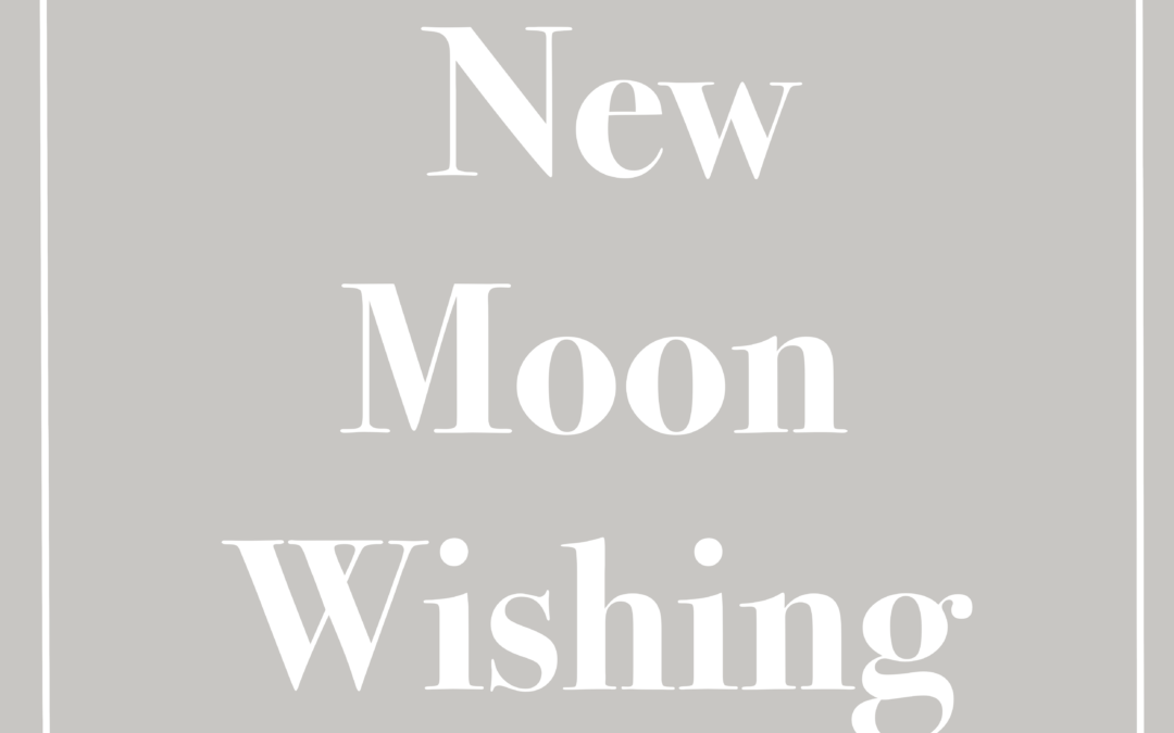 New Moon Wishing