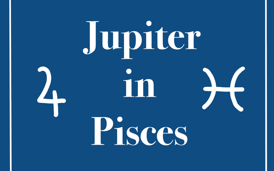 Jupiter in Pisces