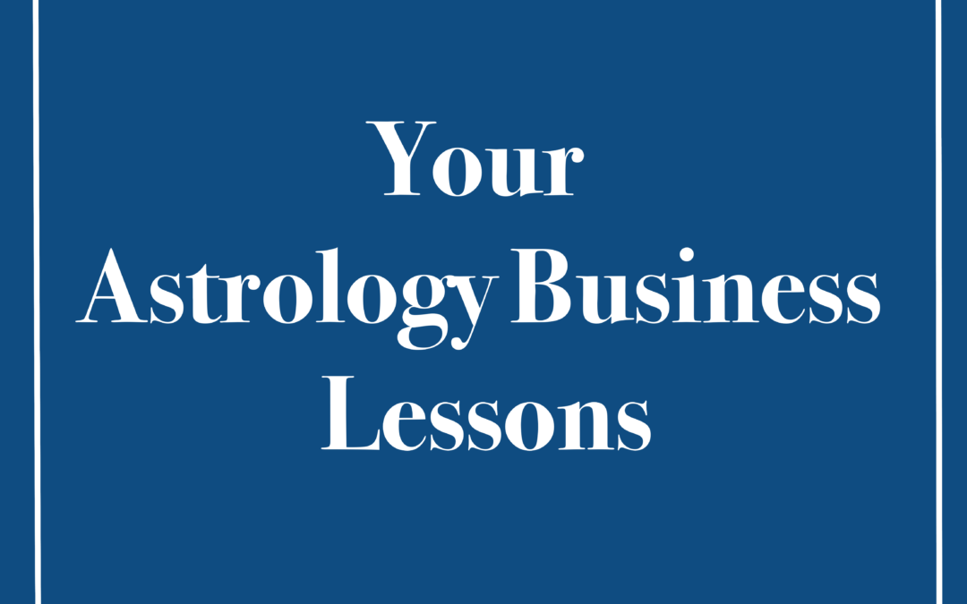 Your Astrology Business: Master Class