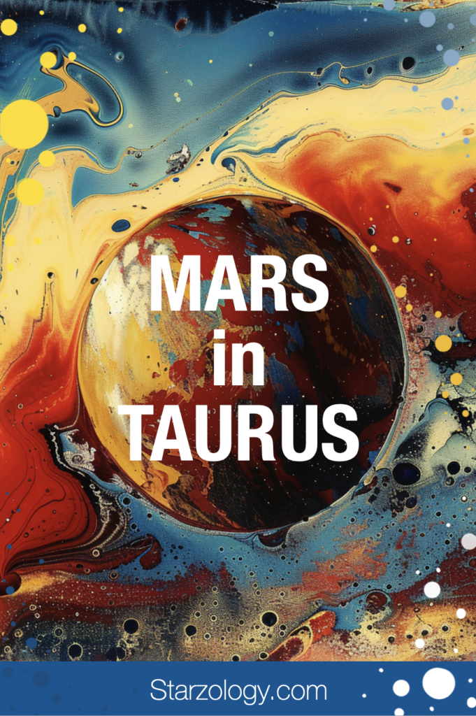 Mars in Taurus Starzology